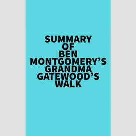 Summary of ben montgomery's grandma gatewood's walk