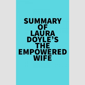 Summary of laura doyle's the empowered wife