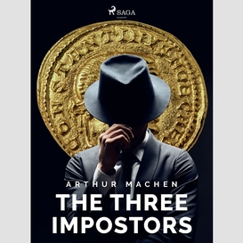 The three impostors