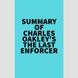 Summary of charles oakley's the last enforcer