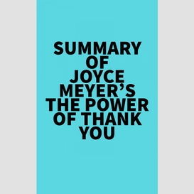 Summary of joyce meyer's the power of thank you