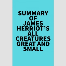 Summary of james herriot's all creatures great and small