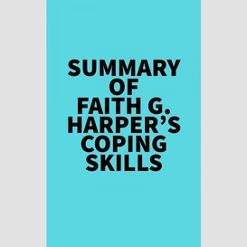 Summary of faith g. harper's coping skills