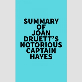 Summary of joan druett's notorious captain hayes