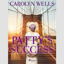 Patty's success
