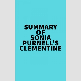 Summary of sonia purnell's clementine