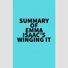 Summary of emma isaac's winging it
