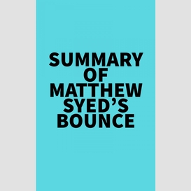 Summary of matthew syed's bounce