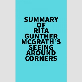 Summary of rita gunther mcgrath's seeing around corners