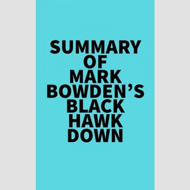 Summary of mark bowden's black hawk down