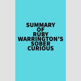 Summary of ruby warrington's sober curious