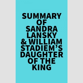 Summary of sandra lansky & william stadiem's daughter of the king