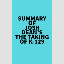 Summary of josh dean's the taking of k-129