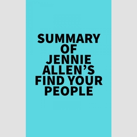Summary of jennie allen's find your people