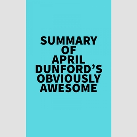 Summary of april dunford's obviously awesome