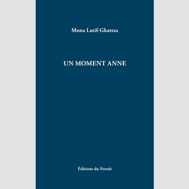 Un moment anne