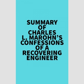 Summary of charles l. marohn's confessions of a recovering engineer