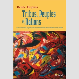 Tribus, peuples et nations