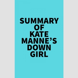 Summary of kate manne's down girl