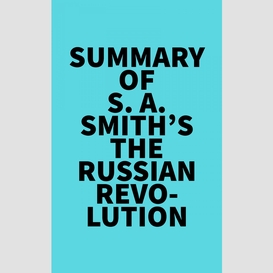 Summary of s. a. smith's the russian revolution