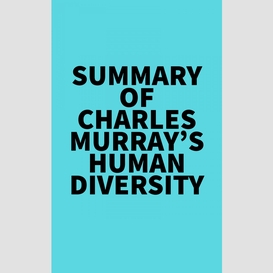 Summary of charles murray's human diversity