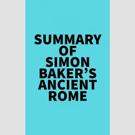Summary of simon baker's ancient rome