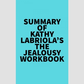 Summary of kathy labriola's the jealousy workbook