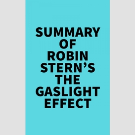Summary of robin stern's the gaslight effect