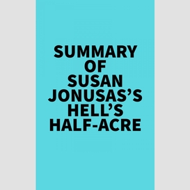 Summary of susan jonusas's hell's half-acre