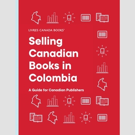 Selling canadian books in colombia: a guide for canadian publishers
