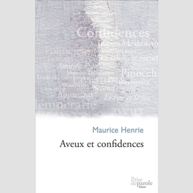 Aveux et confidences