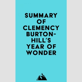 Summary of clemency burton-hill 's year of wonder