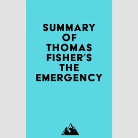 Summary of thomas fisher's the emergency