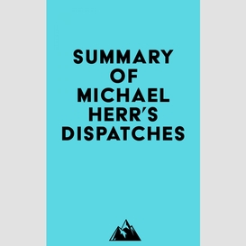 Summary of michael herr's dispatches