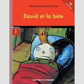 David et la bête - niveau de lecture 3