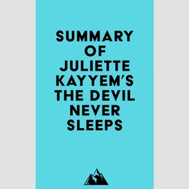 Summary of juliette kayyem's the devil never sleeps