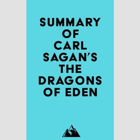 Summary of carl sagan's the dragons of eden