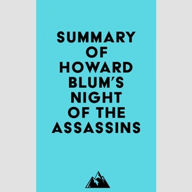 Summary of howard blum 's night of the assassins