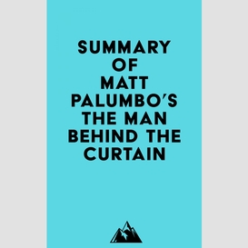 Summary of matt palumbo's the man behind the curtain