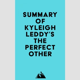 Summary of kyleigh leddy's the perfect other