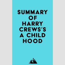 Summary of harry crews's a childhood