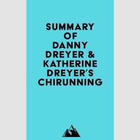 Summary of danny dreyer & katherine dreyer's chirunning