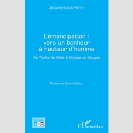 L'émancipation : vers un bonheur à hauteur d'homme