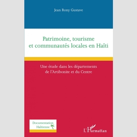 Patrimoine, tourisme et communautés locales en haïti