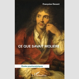 Ce que savait molière