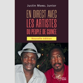 En direct avec les artistes du peuple de guinée (nouvelle édition)