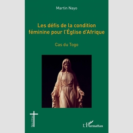 Les défis de la condition féminine pour l'église d'afrique