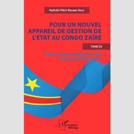 Pour un nouvel appareil de gestion de l'etat au congo zaïre