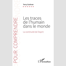 Les traces de l'humain dans le monde