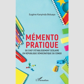 Mémento pratique du chef d'établissement scolaire en république démocratique du congo